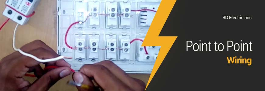 Best Point to Point Wiring Service in Dhaka